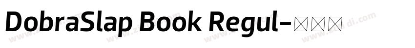 DobraSlap Book Regul字体转换
